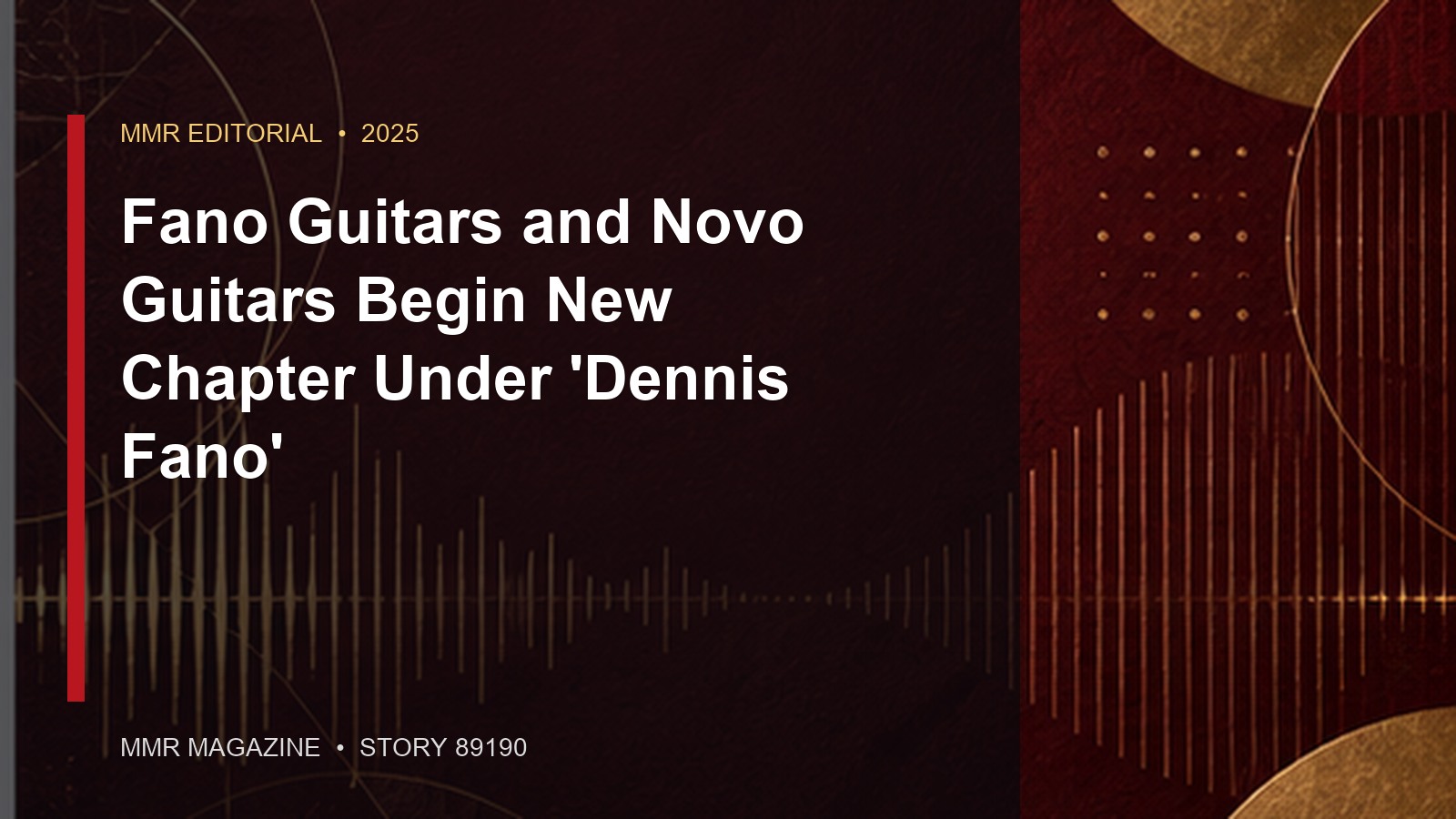 Fano Guitars and Novo Guitars Begin New Chapter Under 'Dennis Fano'