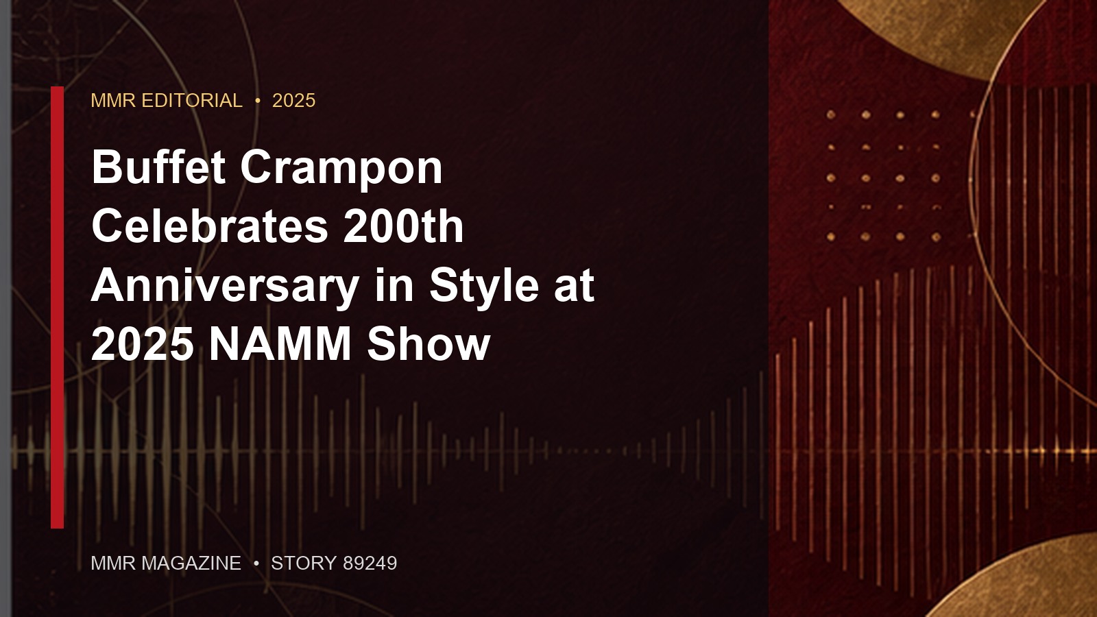 Buffet Crampon Celebrates 200th Anniversary in Style at 2025 NAMM Show