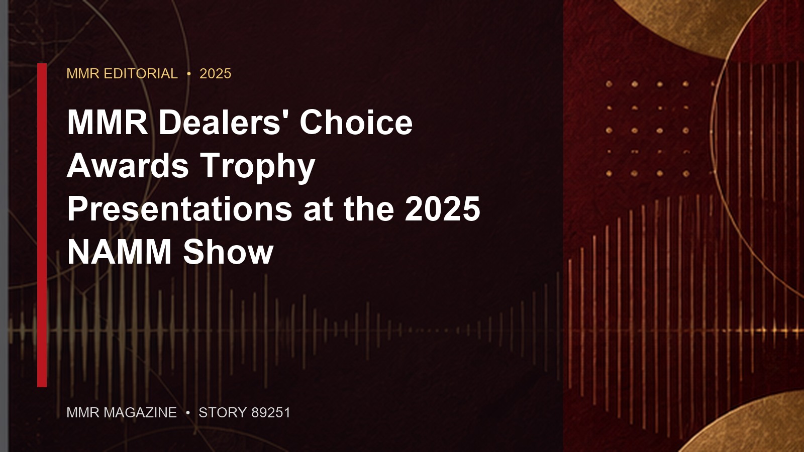 MMR Dealers' Choice Awards Trophy Presentations at the 2025 NAMM Show