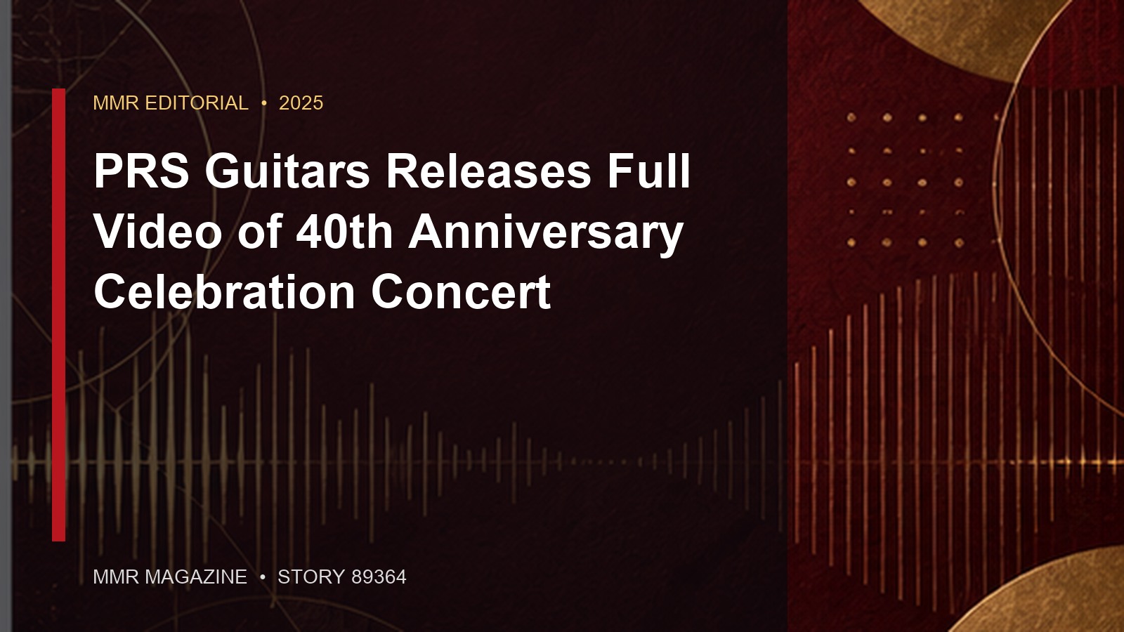 PRS Guitars Releases Full Video of 40th Anniversary Celebration Concert