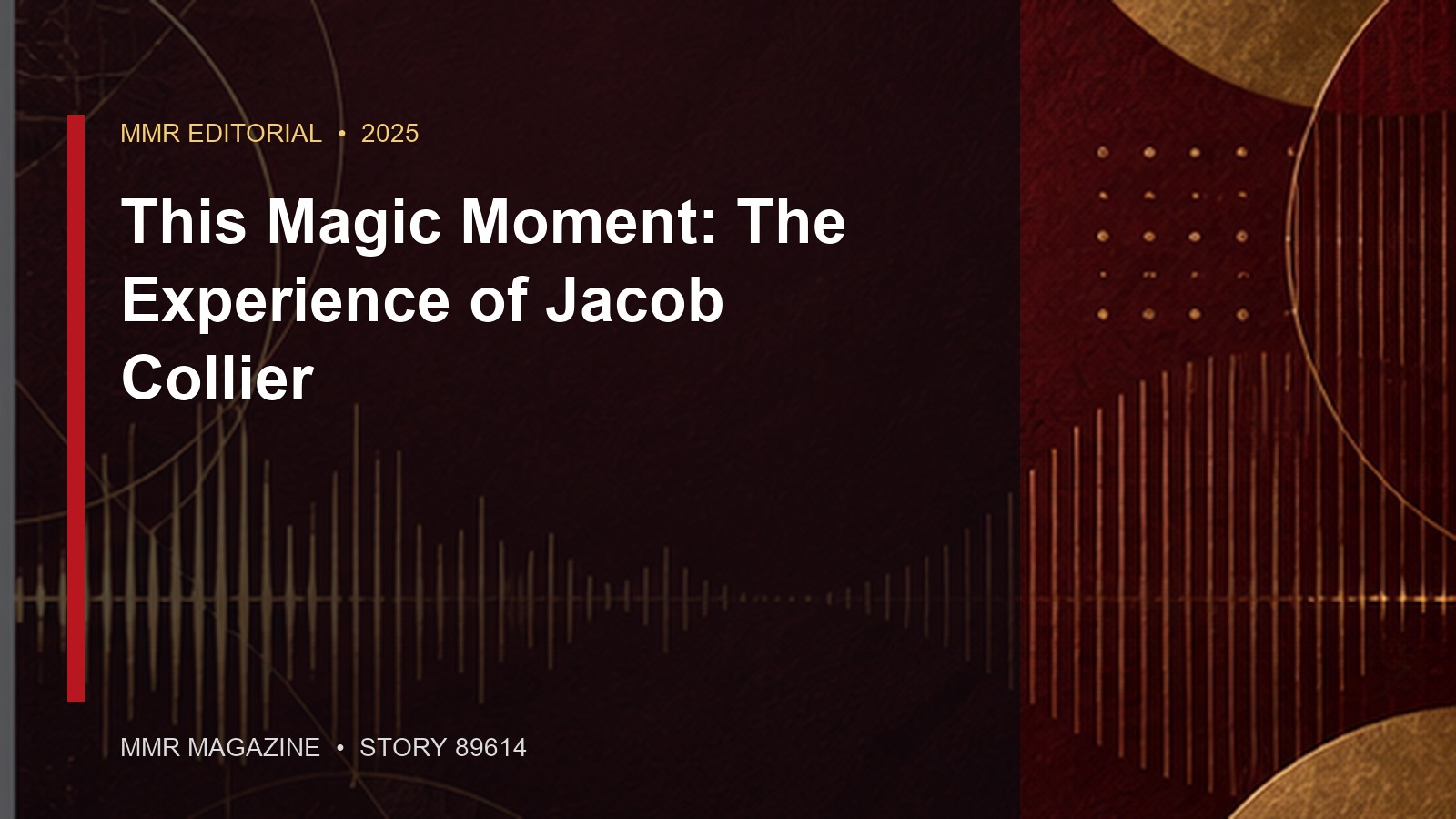 This Magic Moment: The Experience of Jacob Collier