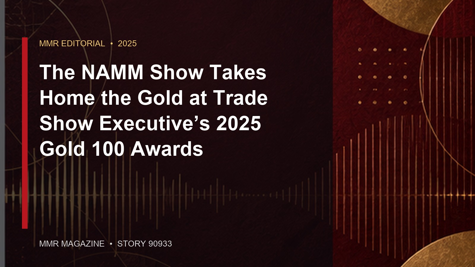 The NAMM Show Takes Home the Gold at Trade Show Executive’s 2025 Gold 100 Awards