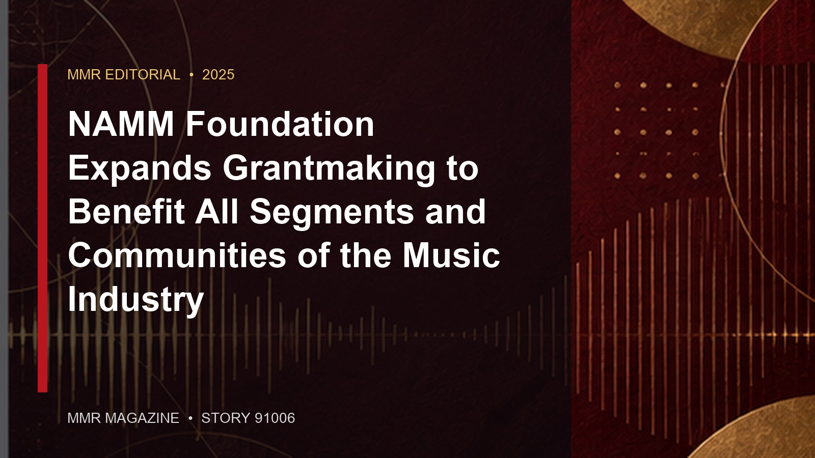NAMM Foundation Expands Grantmaking to Benefit All Segments and Communities of the Music Industry