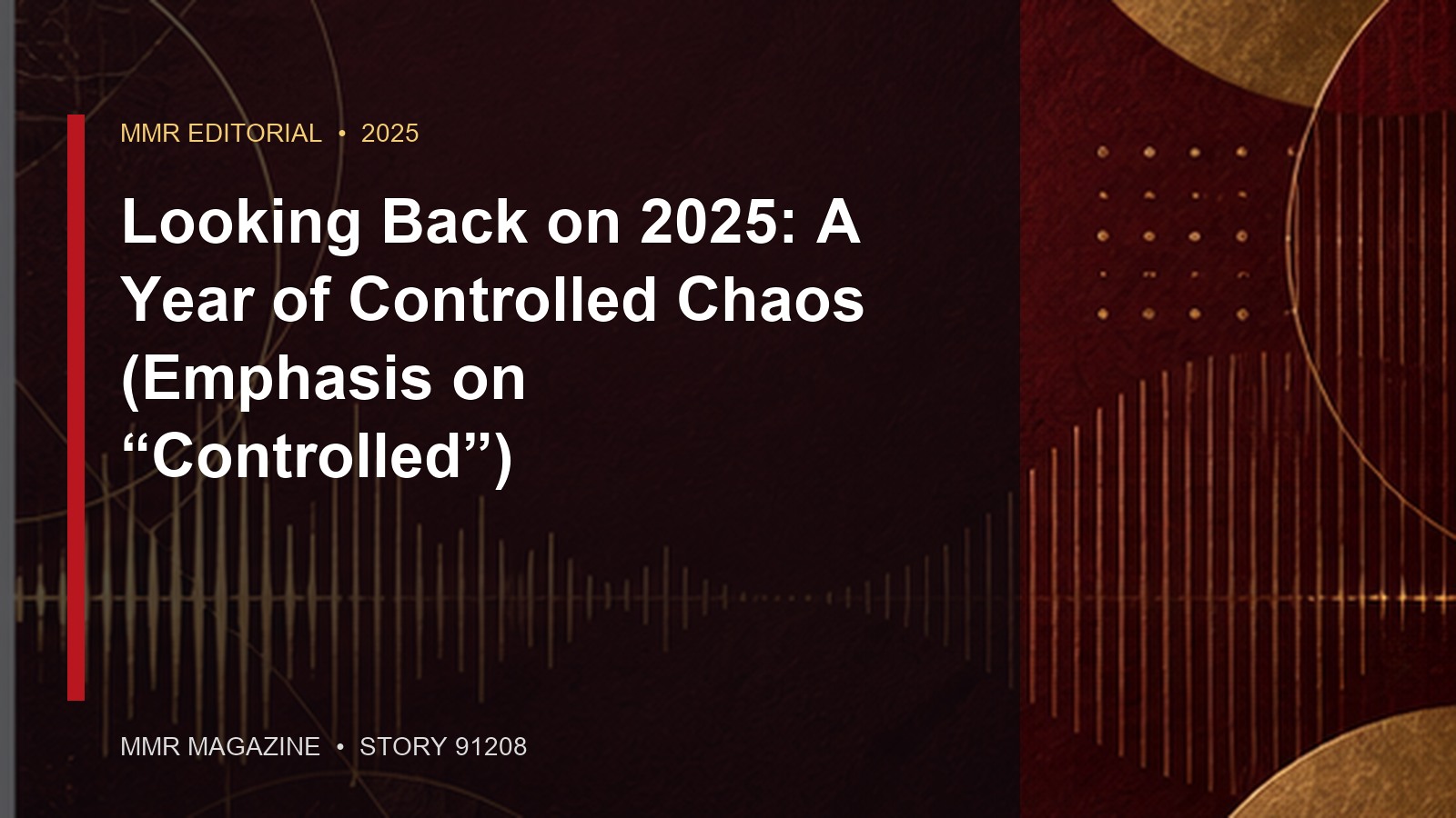 Looking Back on 2025: A Year of Controlled Chaos (Emphasis on “Controlled”)